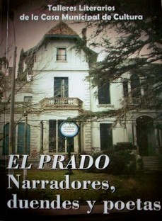 El Prado : narradores, duendes y poetas