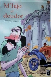 M'hijo el deudor : una historia uruguaya