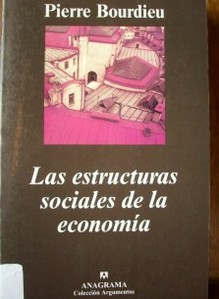 Las estructuras sociales de la economía