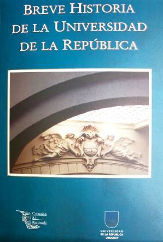 Breve historia de la Universidad de la República
