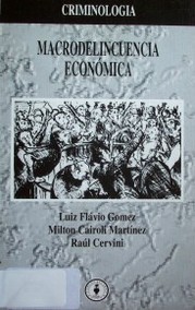 Macrodelincuencia económica