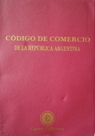 Código de Comercio de la República Argentina