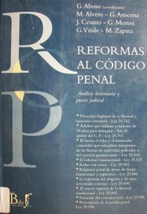 Reformas al código penal : análisis doctrinario y praxis judicial
