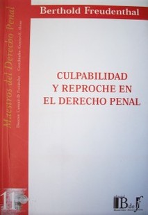 Culpabilidad y reproche en el derecho penal