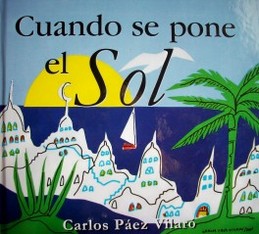 Entre mi hijo y yo, la luna, de Carlos Paez Vilaró