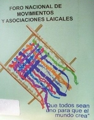 Foro Nacional de Movimientos y Asociaciones Laicales (1º)