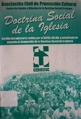 Doctrina Social de la Iglesia : cartilla introductoria