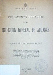 Reglamento orgánico de la Dirección General de Aduanas