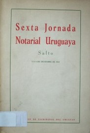 Sexta jornada notarial uruguaya