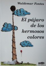 El pájaro de los hermosos colores y otros cuentos