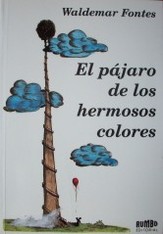 El pájaro de los hermosos colores y otros cuentos