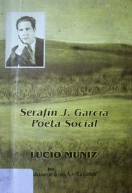 Serafín J. García : poeta social