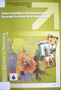 Planes estratégicos de ordenamiento y desarrollo territorial de la región centro Uruguay