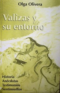 Valizas y su entorno : un poco de historia, anécdotas, testimonios, sentimientos.