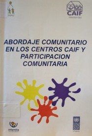 Abordaje comunitario en los Centros CAIF y participación comunitaria