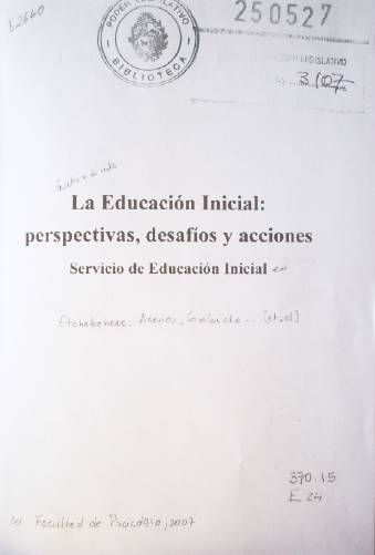 La educación inicial : perspectivas, desafíos y acciones