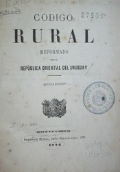 Código rural reformado de la República Oriental del Uruguay