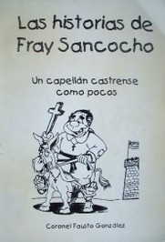Las historias de Fray Sancocho : un capellán castrense como pocos