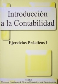 Introducción a la Contabilidad : curso 2007 : ejercicios prácticos