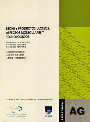 Leche y productos lácteos: aspectos moleculares y tecnológicos