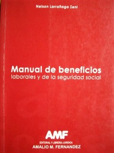 Manual de beneficios laborales y de la seguridad social