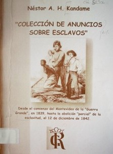 "Colección de anuncios sobre esclavos"