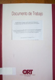 Employment, Capital and Productivity Dynamics: evidence from the manufacturing sector in Uruguay