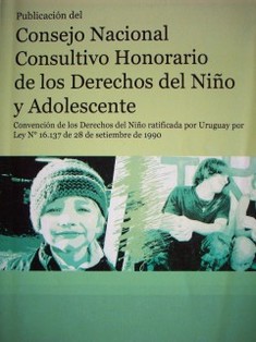 Convención de los derechos del niño ratificada por Uruguay por ley 16.137 de 28 de Setiembre de 1990