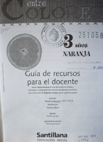 Entre colores : naranja : 3 años : guía de recursos para el docente