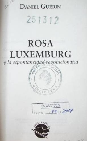 Rosa Luxemburg y la espontaneidad revolucionaria