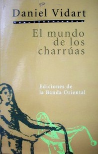 El mundo de los charrúas