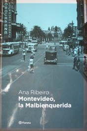 Montevideo, la malbienquerida