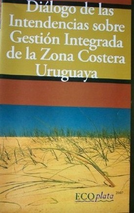 Diálogo de las Intendencias sobre Gestión Integrada de la Zona Costera Uruguaya