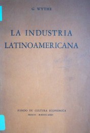 La industria latinoamericana
