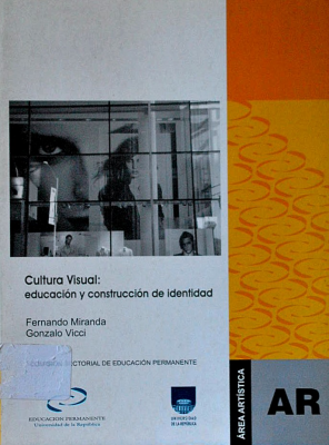 Cultura visual : educación y construcción de identidad