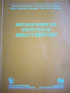 Estudios sobre los institutos de asilo y refugio