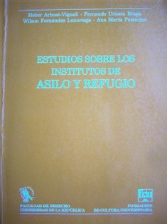 Estudios sobre los institutos de asilo y refugio