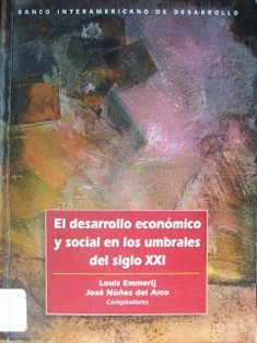 El desarrollo económico y social en los umbrales del siglo XXI