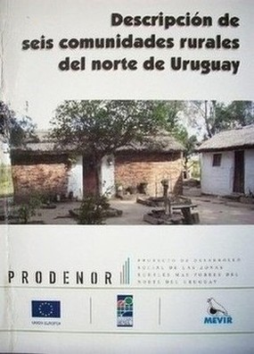 Descripción de seis comunidades rurales del norte de Uruguay