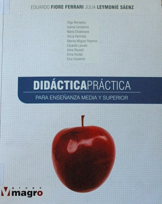 Didáctica práctica : para enseñanza media y superior