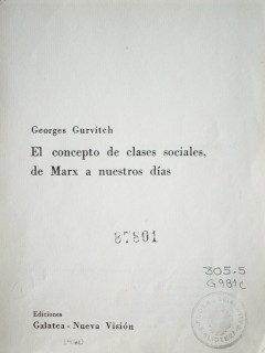 El concepto de clases sociales, de Marx a nuestros días