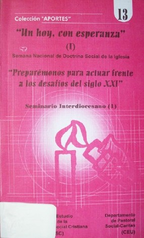 Preparémonos para actuar frente a los desafíos del siglo XXI