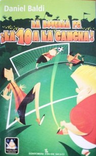 La Botella F.C. : ¡la 10 a la cancha!