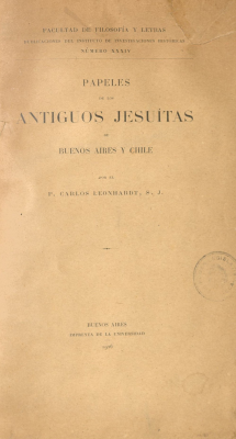 Papeles de los antiguos jesuitas de Buenos Aires y Chile