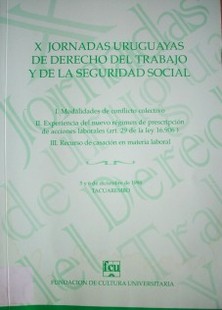 Jornadas Uruguayas de Derecho del Trabajo y de la Seguridad Social (10as.)