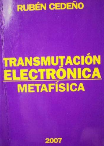 Transmutación electrónica metafísica