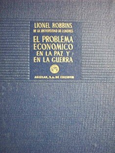 El problema económico en la paz y en la guerra