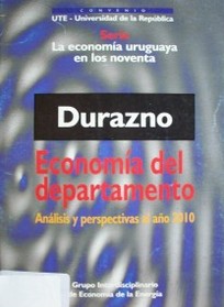 Durazno : economía del departamento : análisis y perspectivas al año 2010