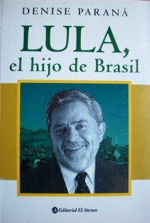 Lula, el hijo de Brasil