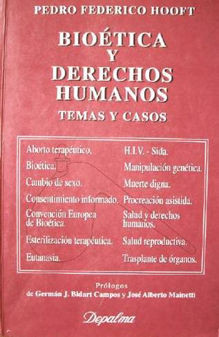 Bioética y derechos humanos : temas y casos